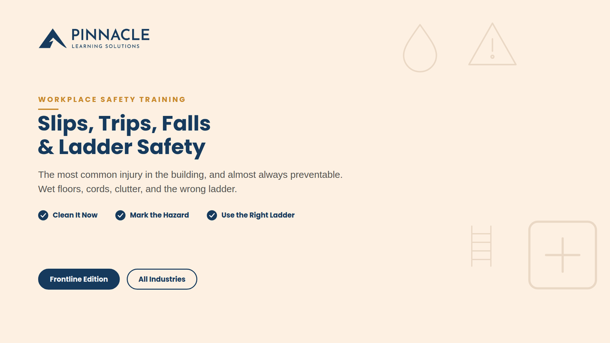 Slips, Trips, Falls and Ladder Safety