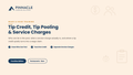 Tip Credit, Tip Pooling & Service Charges